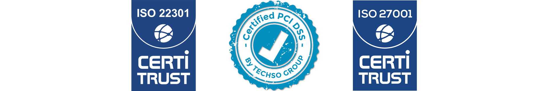 Certificats PCI DSS et ISO ISO 22301, ISO 27001